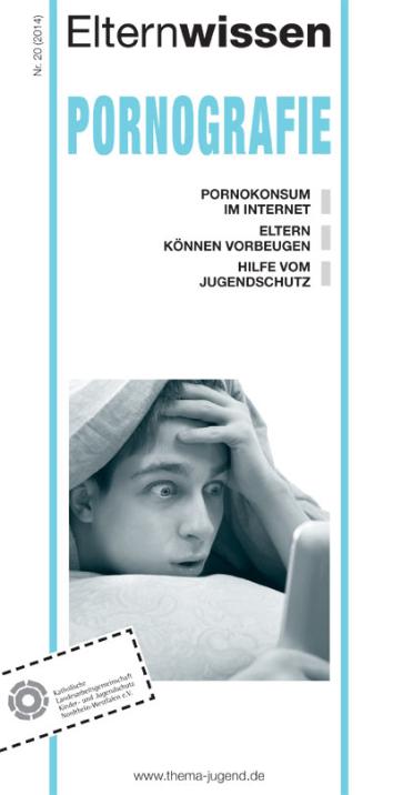 Elternwissen Nr. 20 | Pornografie