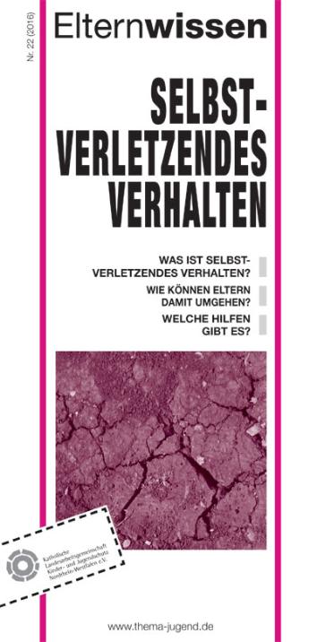 Elternwissen Nr. 22 | Selbstverletzendes Verhalten